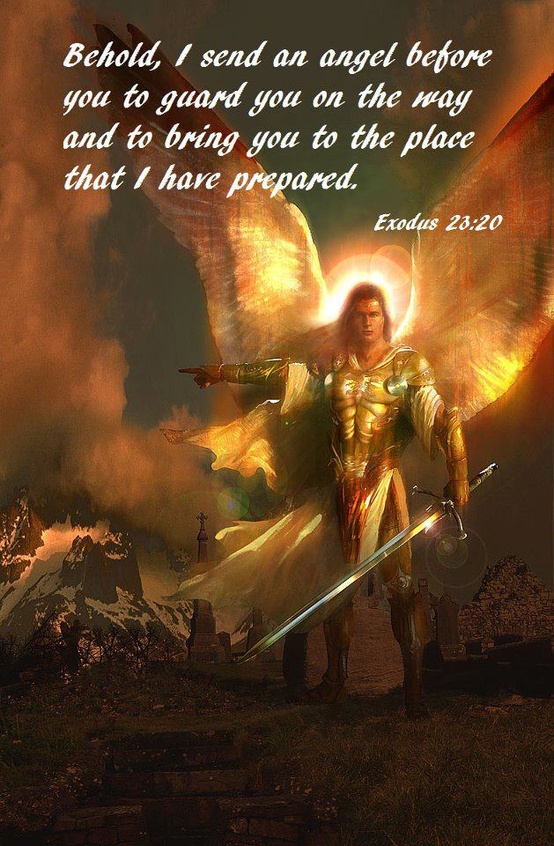 "Vou enviar um anjo adiante de ti para te proteger no caminho e para te conduzir ao lugar que te preparei. Êxodo 23:20